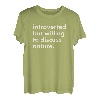 Introvertiert aber bereit, die Natur zu besprechen T-Shirt