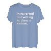 Introvertiert aber bereit, die Natur zu besprechen T-Shirt