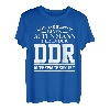 Herren DDR Ossi Ostdeutschland Spruch alter Mann Geschenk T-Shirt