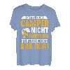 Bitte den Camper nicht füttern - Camper T-Shirt