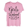 Mädchen Wochenende 2023 Niedliche Mädchen Wochenende Frauen Meeting Trip T-Shirt