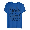 Mädchen Wochenende 2023 Niedliche Mädchen Wochenende Frauen Meeting Trip T-Shirt