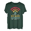 Lustig, ich bin das Beste, was meine Frau je im Internet gefunden hat T-Shirt