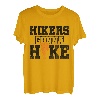 Hikers Gonna Hike Mountain Hiker Backpacker Wandern T-Shirt