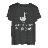 World's Silliest Goose On The Loose Funny Spruch T-Shirt