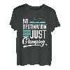 No Destination Just Glamping T-Shirt