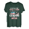 Damen Ich Brauche Keine 5Sterne Ich Bin Glücklich Camping Geschenk T-Shirt