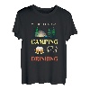 Camping with a chance of driniking Campingplatz geboren T-Shirt
