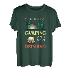 Camping with a chance of driniking Campingplatz geboren T-Shirt