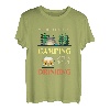 Camping with a chance of driniking Campingplatz geboren T-Shirt
