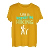 Coole Wander-Tees - Life Is Better In Hiking T-Shirt