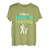 Coole Wander-Tees - Life Is Better In Hiking T-Shirt