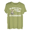 ich muss gar nix - ich muss nur nach Otterndorf T-Shirt