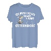 ich muss gar nix - ich muss nur nach Otterndorf T-Shirt