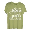 Keep You Drunk On What It Was That's What Tequila Does Geschenke T-Shirt