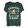 Campers Gonna Camp, lustige Camping-Liebhaber-Zitate für Camping T-Shirt