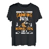 Im Camping Papa Like Normal Papa Only Much Cooler T-Shirt