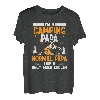 Im Camping Papa Like Normal Papa Only Much Cooler T-Shirt