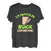 Cute Rock Climbing Tees - I'd Rather Be Rock Climbing T-Shirt T-Shirt