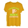 Cute Rock Climbing Tees - I'd Rather Be Rock Climbing T-Shirt T-Shirt