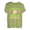 Cute Rock Climbing Tees - I'd Rather Be Rock Climbing T-Shirt T-Shirt