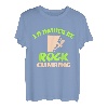 Cute Rock Climbing Tees - I'd Rather Be Rock Climbing T-Shirt T-Shirt