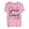 Mädchen Wochenende 2023 Niedliche Mädchen Wochenende Frauen Meeting Trip T-Shirt