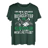 Leg dich niemals mit einem Bushcrafter an... Bushcraft T-Shirt