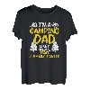 Herren Ich bin ein Camping-Vater wie ein normaler Papa, nur ein viel cooleres Camp T-Shirt