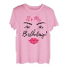 Geburtstag Shirt Its My Birthday T Shirt für Frauen Geburtstag T-Shirt