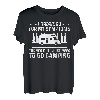 Lustiges Camper Camping Wohnwagen Wohnmobil T-Shirt