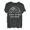Still Plays Outside Shirt Outdoor Camping Hiking Hiker Gifts T-Shirt