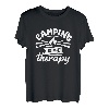 Camping Is My Therapy Zelt Bergwandern Camping Angeln T-Shirt