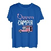 Queen Of The Camper Camping Zelten Urlaub Aufenthalt Lustig T-Shirt