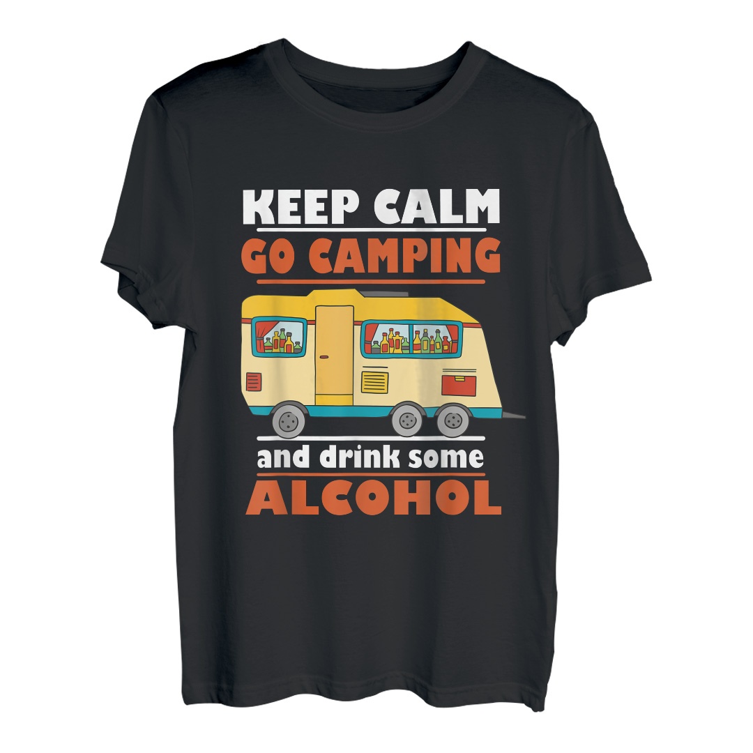 Lustiger Camper Spruch Keep Calm Camping und Alkohol T-Shirt