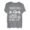 Lustig Ich bin im Ruhestand Campen gehen ist mein Job Ruhestand Camper T-Shirt