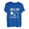 Lassen Sie uns anstoßen - Lustiges Camper-Camp-Camping T-Shirt