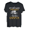 Das Altersheim Kann Warten Ich Geh Campen Camping Wohnwagen T-Shirt