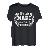 Vorname Marc lustiger Spruch zum Geburtstag Marc T-Shirt