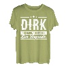 Dirk Name Lustiger Spruch Shirt Vorname Geschenk