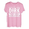 Dirk Name Lustiger Spruch Shirt Vorname Geschenk