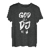 God Is DJ Deejay Musik Pop Bass Techno Rock Kopfhörer Pop T-Shirt