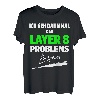 Informatik Layer 8 Problemlöser mit Baseballschläger T-Shirt