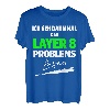 Informatik Layer 8 Problemlöser mit Baseballschläger T-Shirt