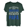 Ich versuche mich zu benehmen aber komme nach meinen Papa T-Shirt