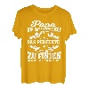 Papa und Vater Motiv, Lustiger Spruch, Kinder, Frau Geschenk T-Shirt