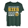 Schlager und Bier darum bin ich hier | Festival Musik Party T-Shirt