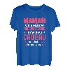 Damen Geschenk zum Geburtstag, Mama, Muttertag, T-Shirt, Humor T-Shirt