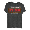 It's Always Fish O'Clock Angelfreunde Teenager Angeln Väter T-Shirt