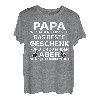 Herren Papa wir haben versucht das Beste Geschenk T-Shirt